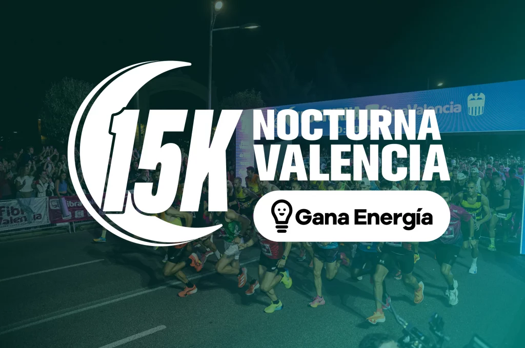 15k Nocturna Valencia Gana Energía