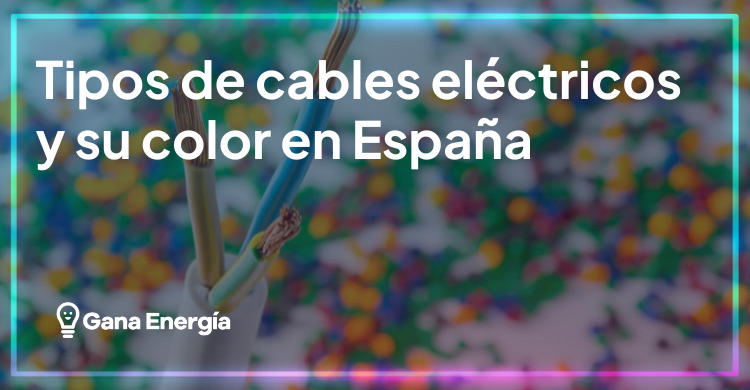 tipos de cables eléctricos y su color
